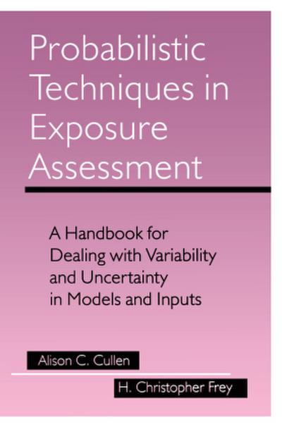 Probabilistic Techniques in Exposure Assessment