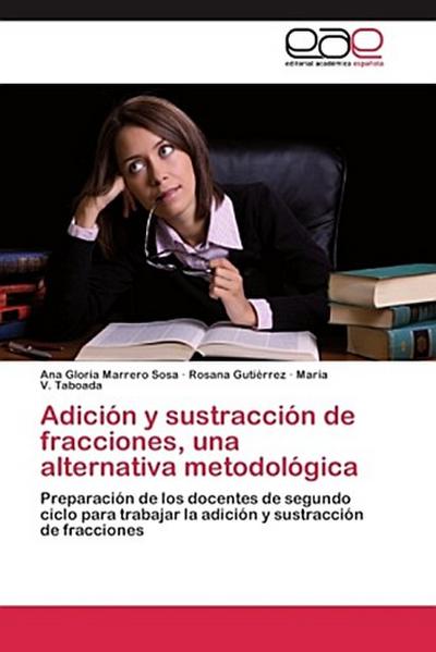 Adición y sustracción de fracciones, una alternativa metodológica