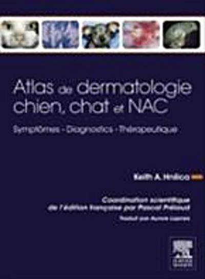 Atlas de dermatologie chien, chat et NAC