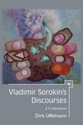 Vladimir Sorokin’s Discourses