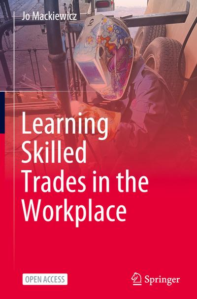 Learning Skilled Trades in the Workplace