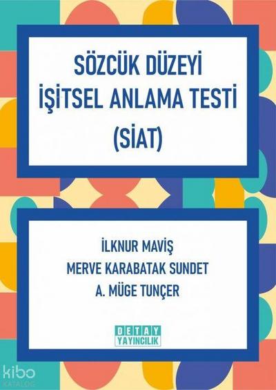 Sözcük Düzeyi Isitsel Anlama Testi SIAT