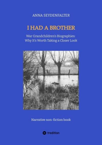 I Had a Brother