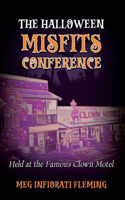 The Halloween Misfits Conference