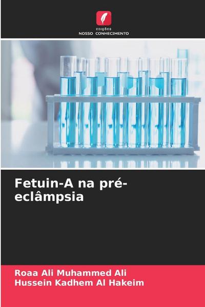 Fetuin-A na pré-eclâmpsia