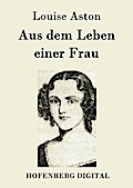 Aus dem Leben einer Frau