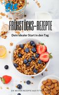 Frühstücks-Rezepte