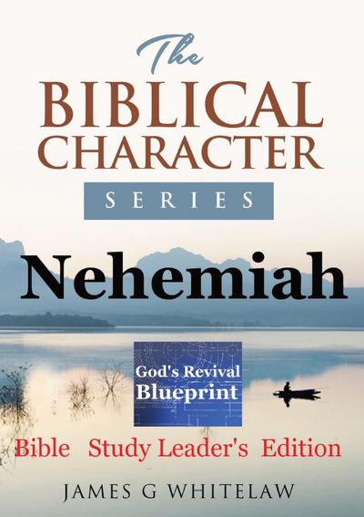 Nehemiah (Biblical Character Series)