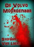 De Volvo Moordenaar (George Bracke Thriller, #5)