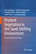 Dryland Vegetation in the Sand-Shifting Environment