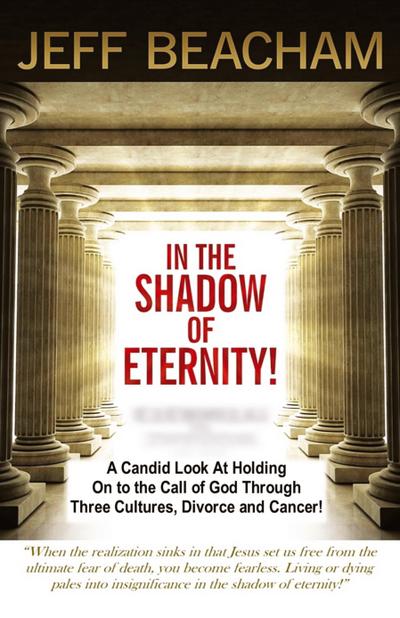 In the Shadow of Eternity