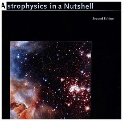 Astrophysics in a Nutshell