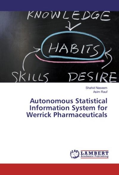 Autonomous Statistical Information System for Werrick Pharmaceuticals