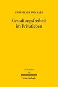Gestaltungsfreiheit im Privatleben