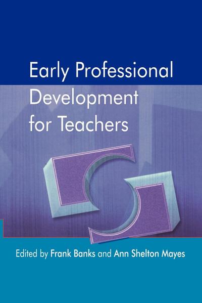Early Professional Development for Teachers