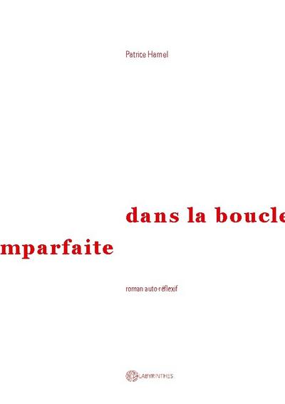 Dans la boucle imparfaite