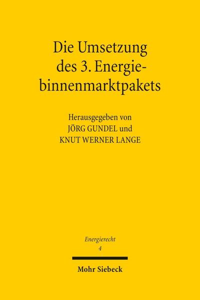 Die Umsetzung des 3. Energiebinnenmarktpakets
