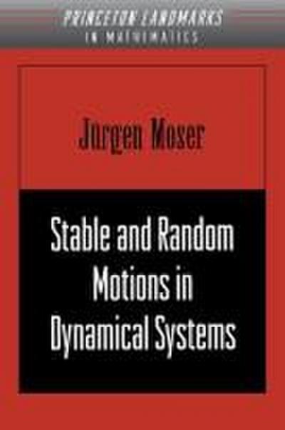 Stable and Random Motions in Dynamical Systems