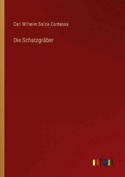 Die Schatzgräber