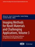 Imaging Methods for Novel Materials and Challenging Applications, Volume 3