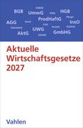 Aktuelle Wirtschaftsgesetze 2027