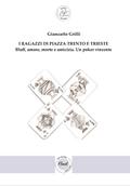 I ragazzi di Piazza Trento e Trieste