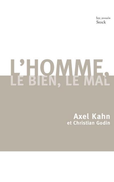 L’homme, le bien, le mal
