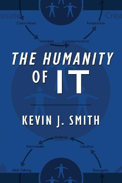 The Humanity of IT