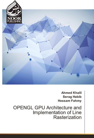 OPENGL GPU Architecture and Implementation of Line Rasterization
