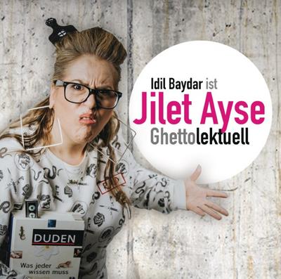 Ghettolektuell - Jilet Ayse
