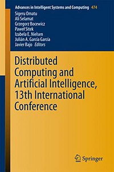 Distributed Computing and Artificial Intelligence, 13th International Conference