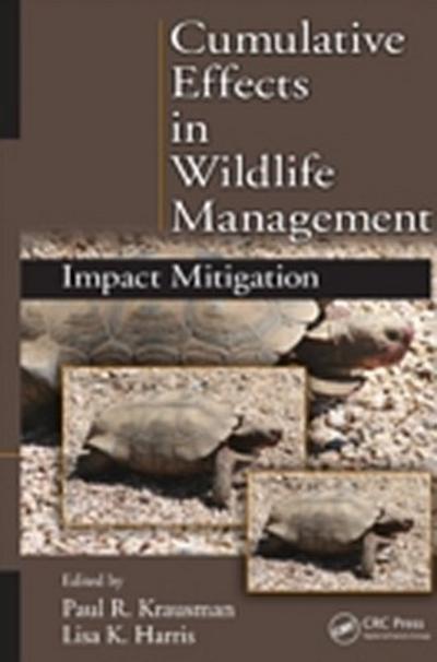 Cumulative Effects in Wildlife Management