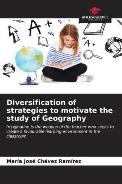 Diversification of strategies to motivate the study of Geography