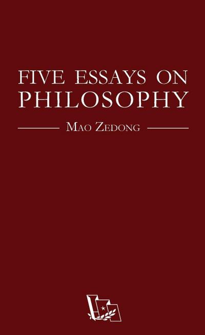 Five Essays on Philosophy