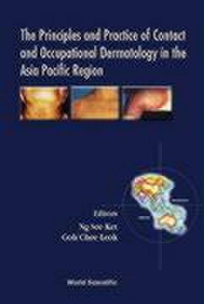 The Principles and Practice of Contact and Occupational Dermatology in the Asia-Pacific Region