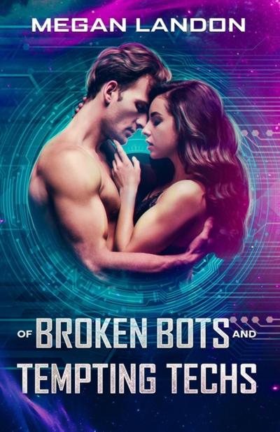 Of Broken Bots and Tempting Techs