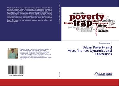 Urban Poverty and Microfinance: Dynamics and Discourses