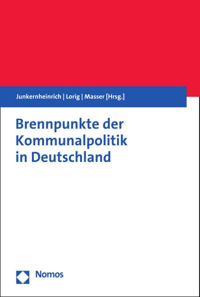 Brennpunkte der Kommunalpolitik in Deutschland