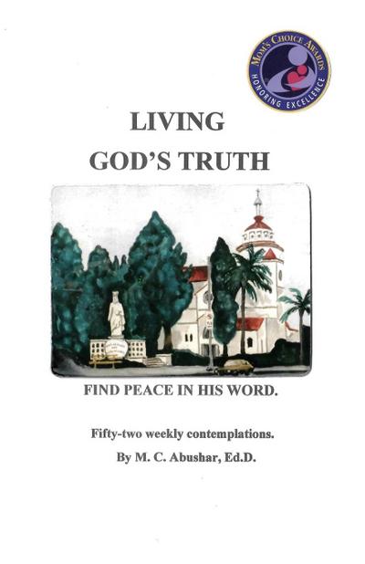 Living God’s Truth: Find Peace in His Word.