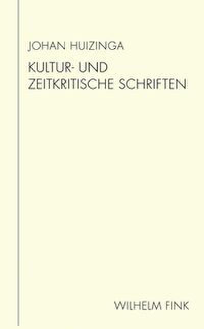 Kultur- und zeitkritische Schriften