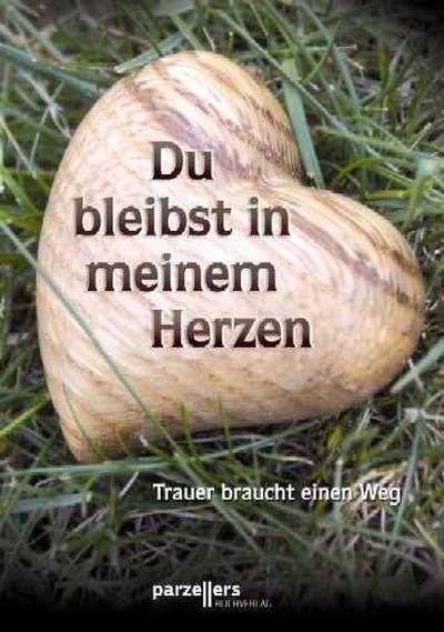 Du bleibst in meinem Herzen
