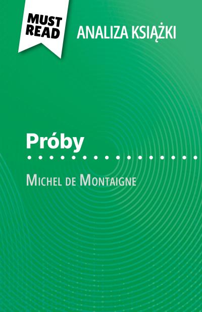 Próby ksiazka Michel de Montaigne (Analiza ksiazki)