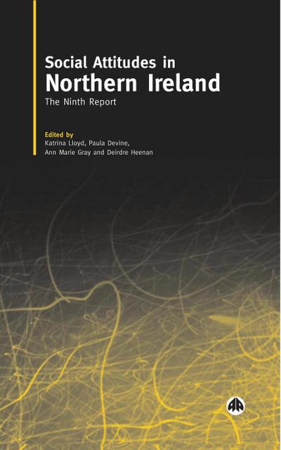 Social Attitudes in Northern Ireland - the 9th Report