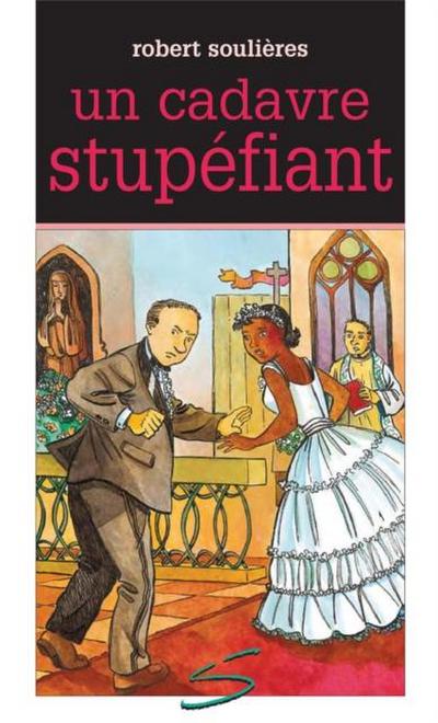 Un cadavre stupefiant