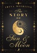The Story of Sun & Moon