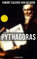 Pythagoras: Historischer Roman