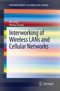 Interworking of Wireless LANs and Cellular Networks
