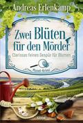 Zwei Blüten für den Mörder