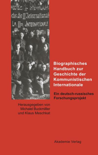 Biographisches Handbuch zur Geschichte der Kommunistischen Internationale