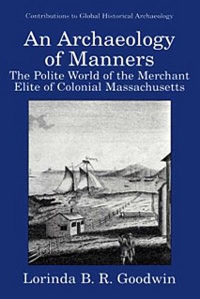 Archaeology of Manners